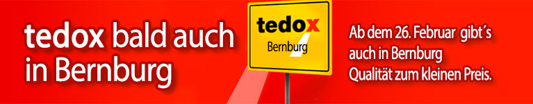 Filiale entdecken! Ihre tedox Filiale ab dem 26.2.2026 in Bernburg!