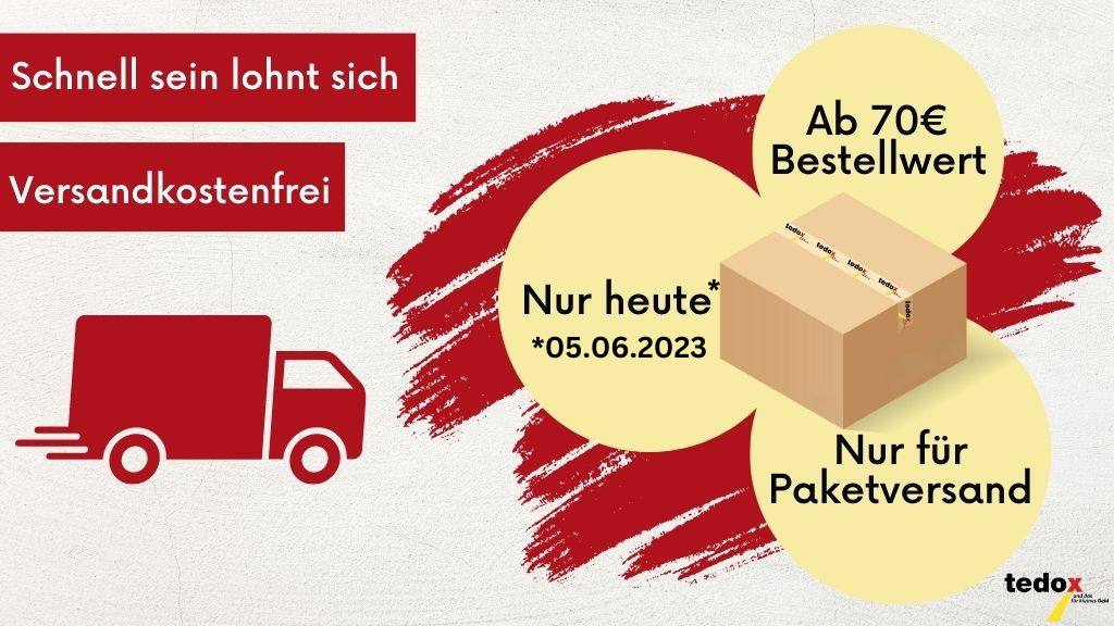 Versandkostenfreie Lieferung ab 70€ Bestellwert für Paketsendungen bei tedox