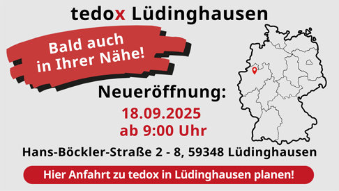 Ihre tedox Filiale Lüdinghausen eröffnet am 18.09.2025! Klicken Sie hier, um mehr über die Filiale zu erfahren und die Anfahrt zu planen!