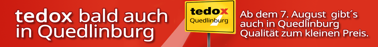 tedox ab 07.08.2025 in Quedlinburg! Mehr Informationen auf der Filialseite