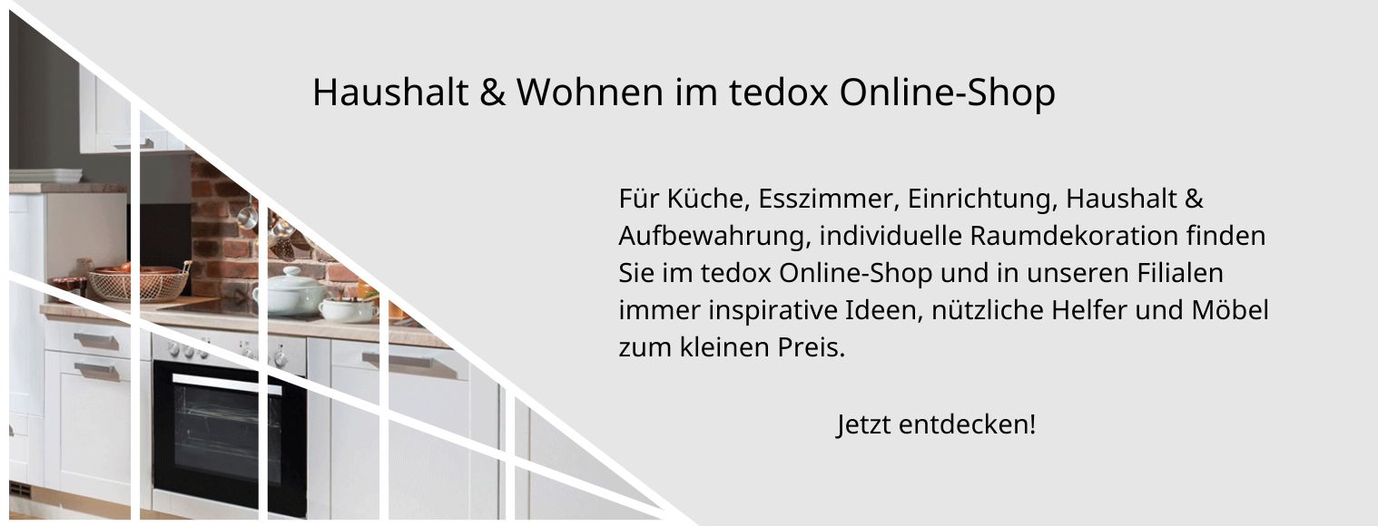 Haushalt & Wohnen im tedox Online-Shop