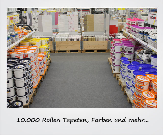 10.000 Rollen Tapeten, Farben und mehr...