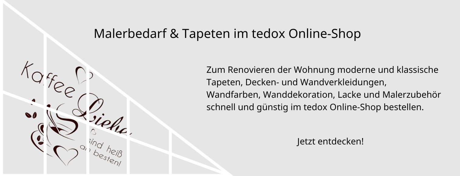 Malerbedarf & Tapeten im tedox Online-Shop