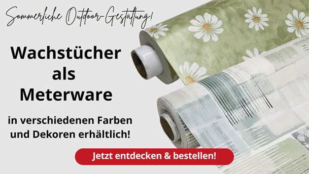 Sommerliche Outdoor-Gestaltung - Wachstücher Meterware in verschiedenen Farben und Dekoren im tedox Online-Shop.
