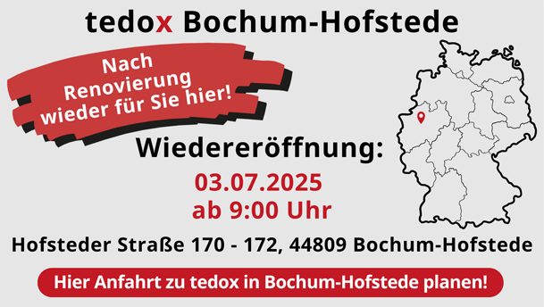 Ihre tedox Filiale Bochum-Hofstede eröffnet am 03.07.2025 nach Renovierung neu. Klicken Sie hier, um mehr über die Filiale zu erfahren und die Anfahrt zu planen!
